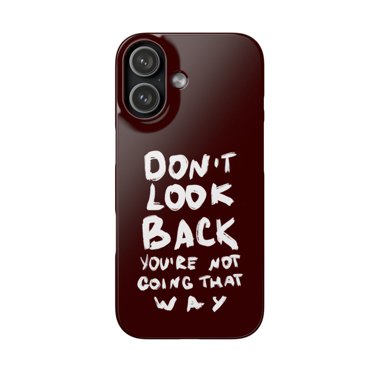 DONT LOOK BACK