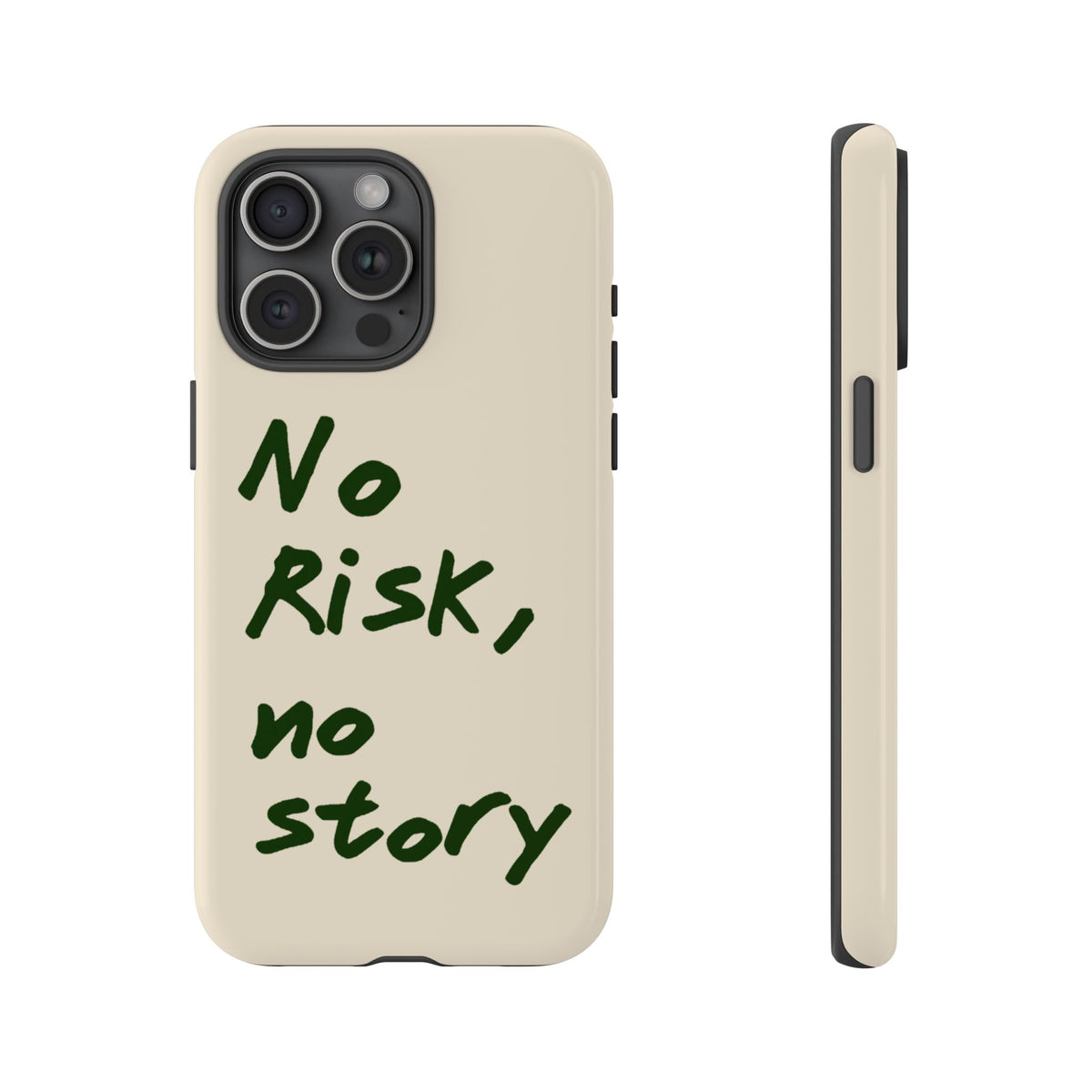 "NO RISK NO STORY" CASE