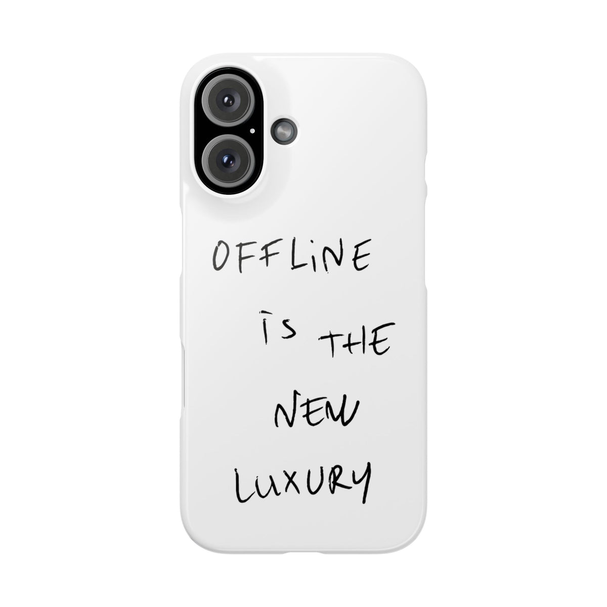 "OFFLINE IS THE NEW LUXURY" CASE