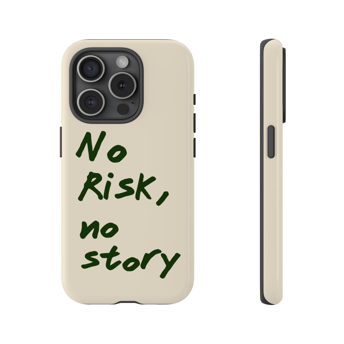 "NO RISK NO STORY" CASE