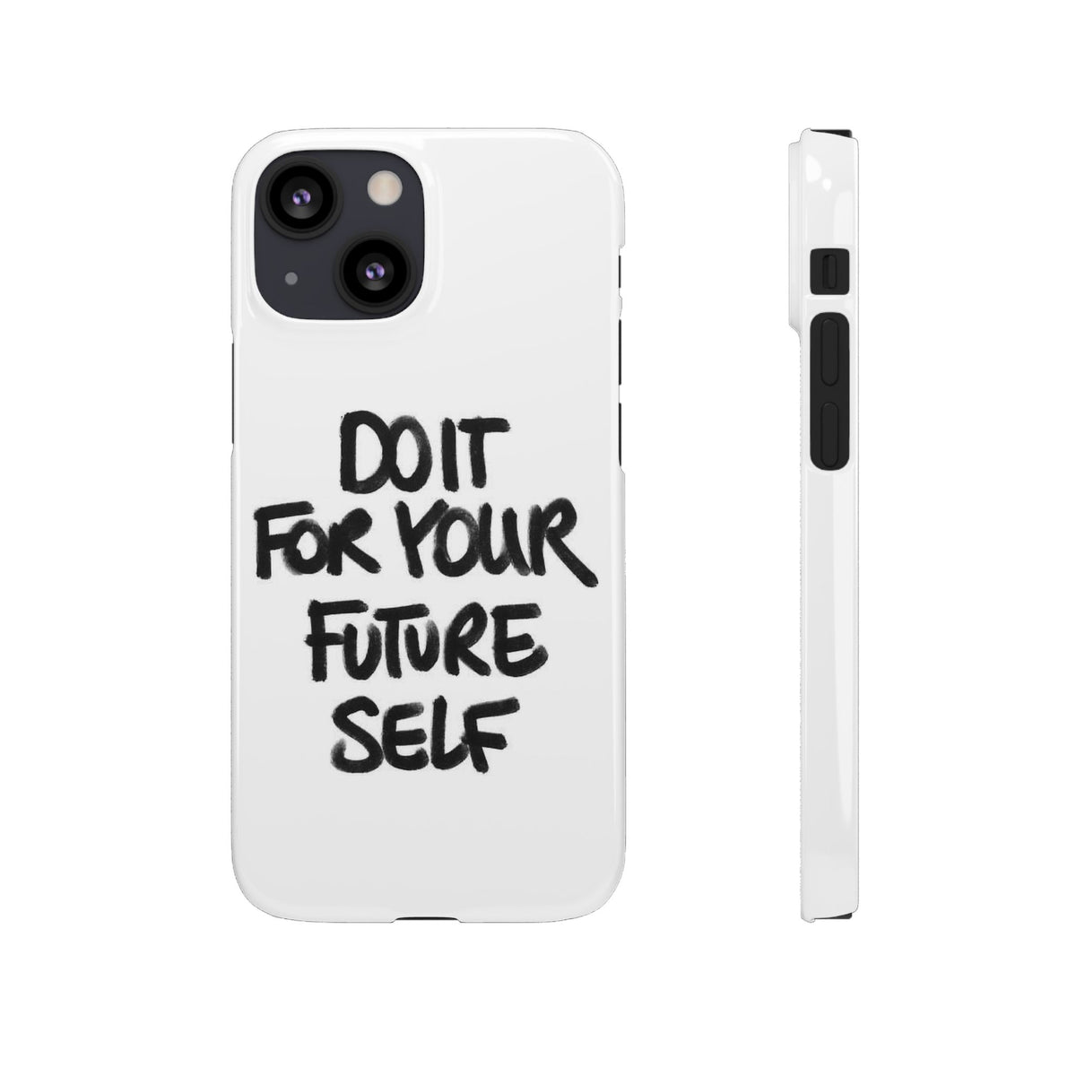 DO IT FOR YOUR FUTURE SELF