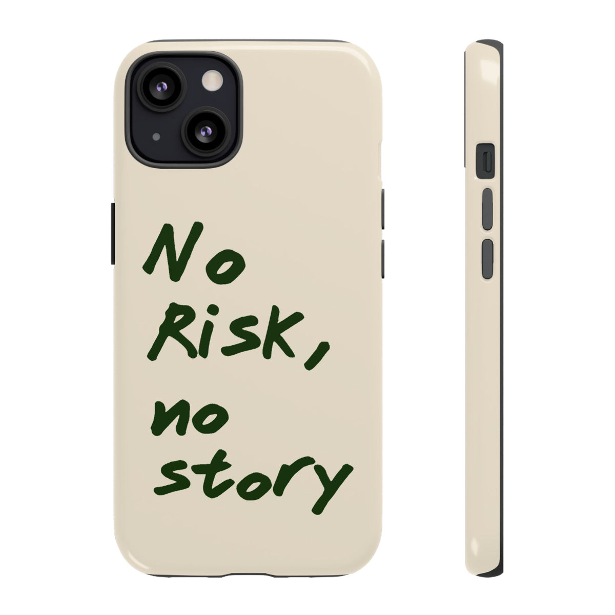 "NO RISK NO STORY" CASE