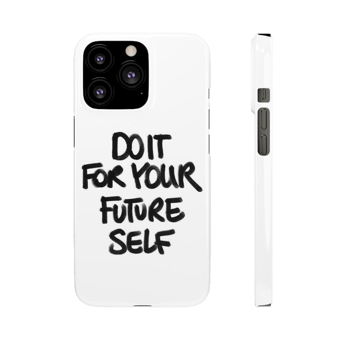 DO IT FOR YOUR FUTURE SELF