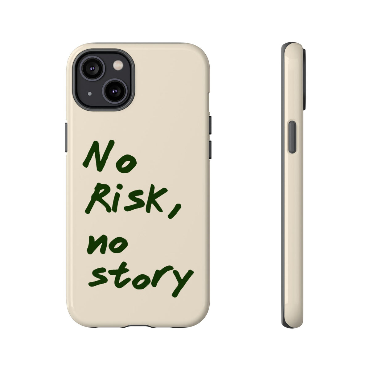 "NO RISK NO STORY" CASE