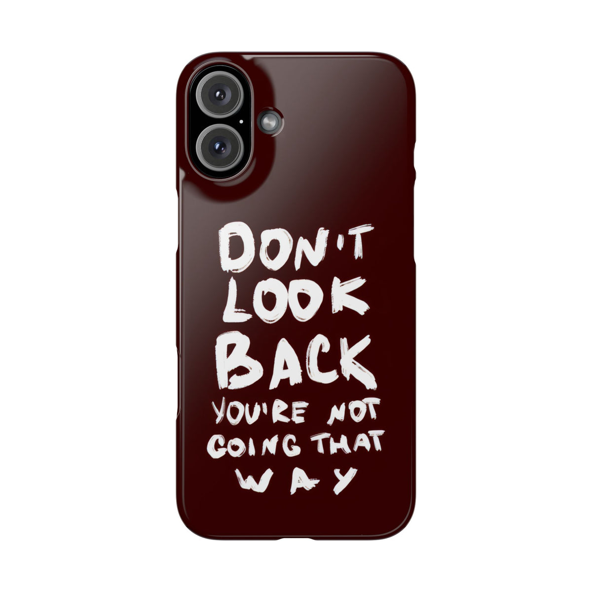 DONT LOOK BACK