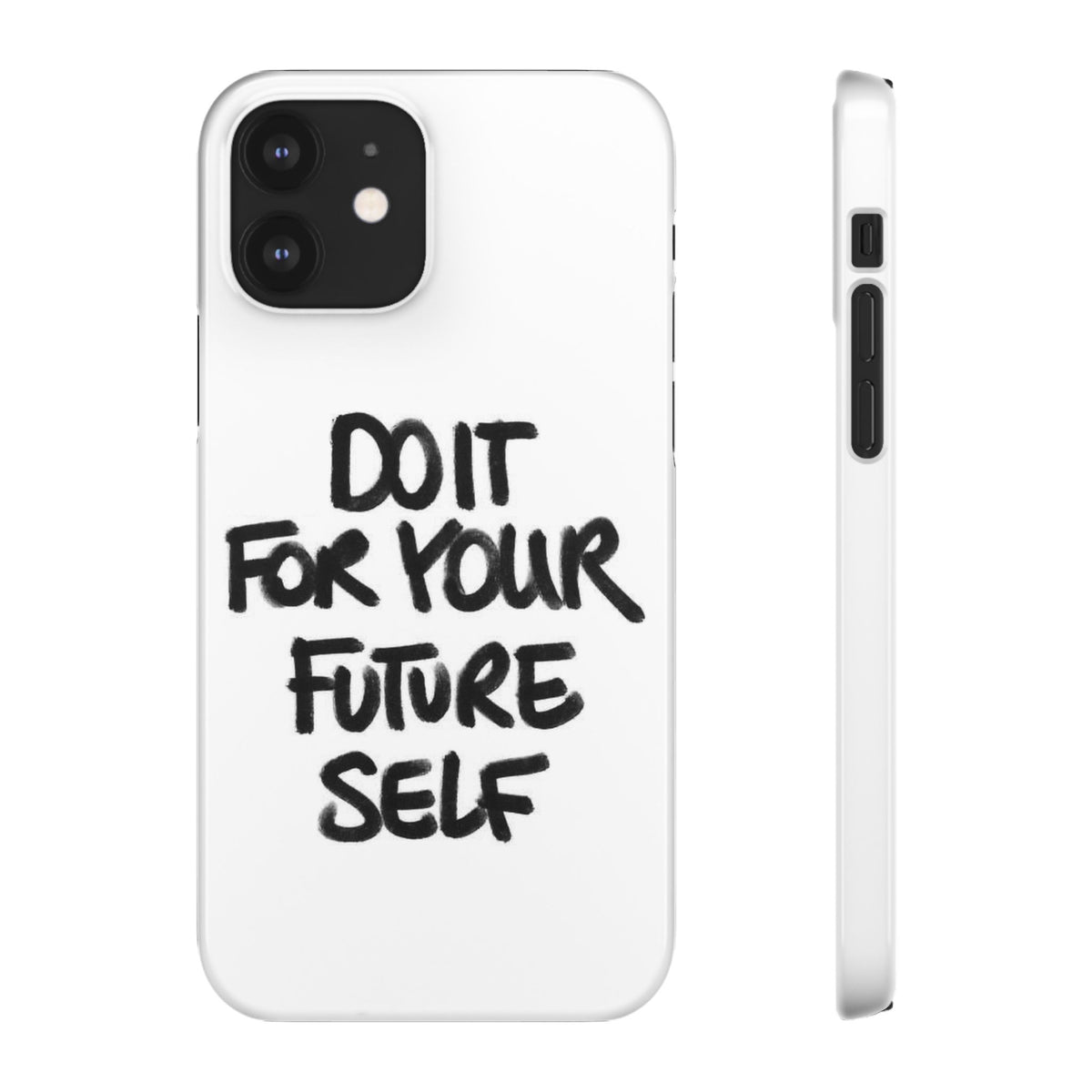 DO IT FOR YOUR FUTURE SELF