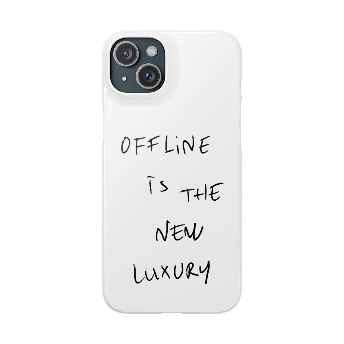 "OFFLINE IS THE NEW LUXURY" CASE