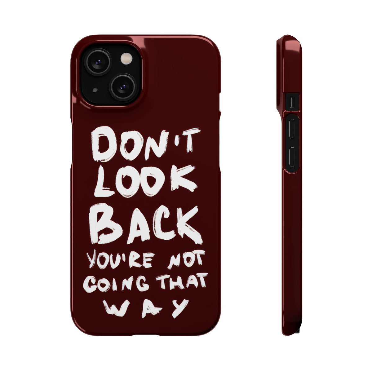 DONT LOOK BACK