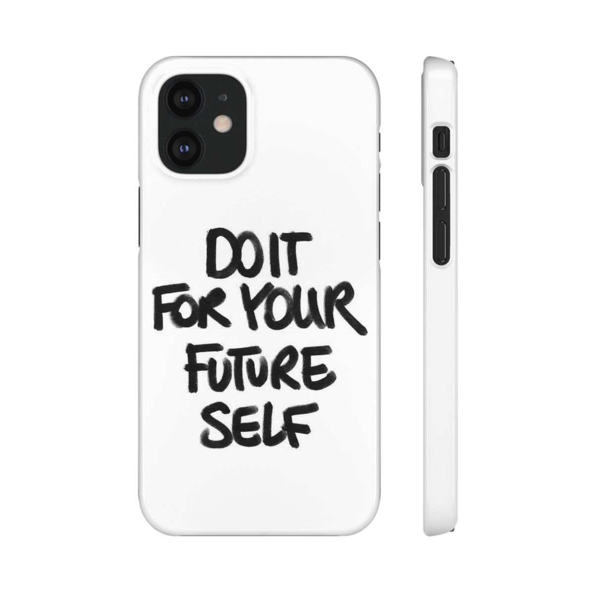 DO IT FOR YOUR FUTURE SELF