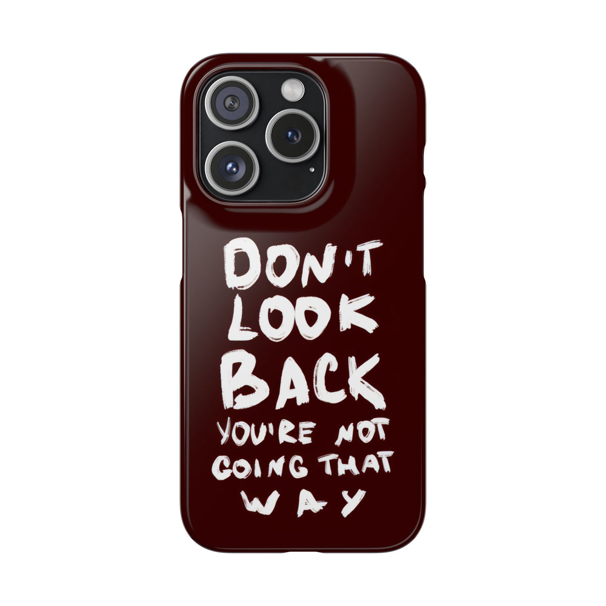DONT LOOK BACK