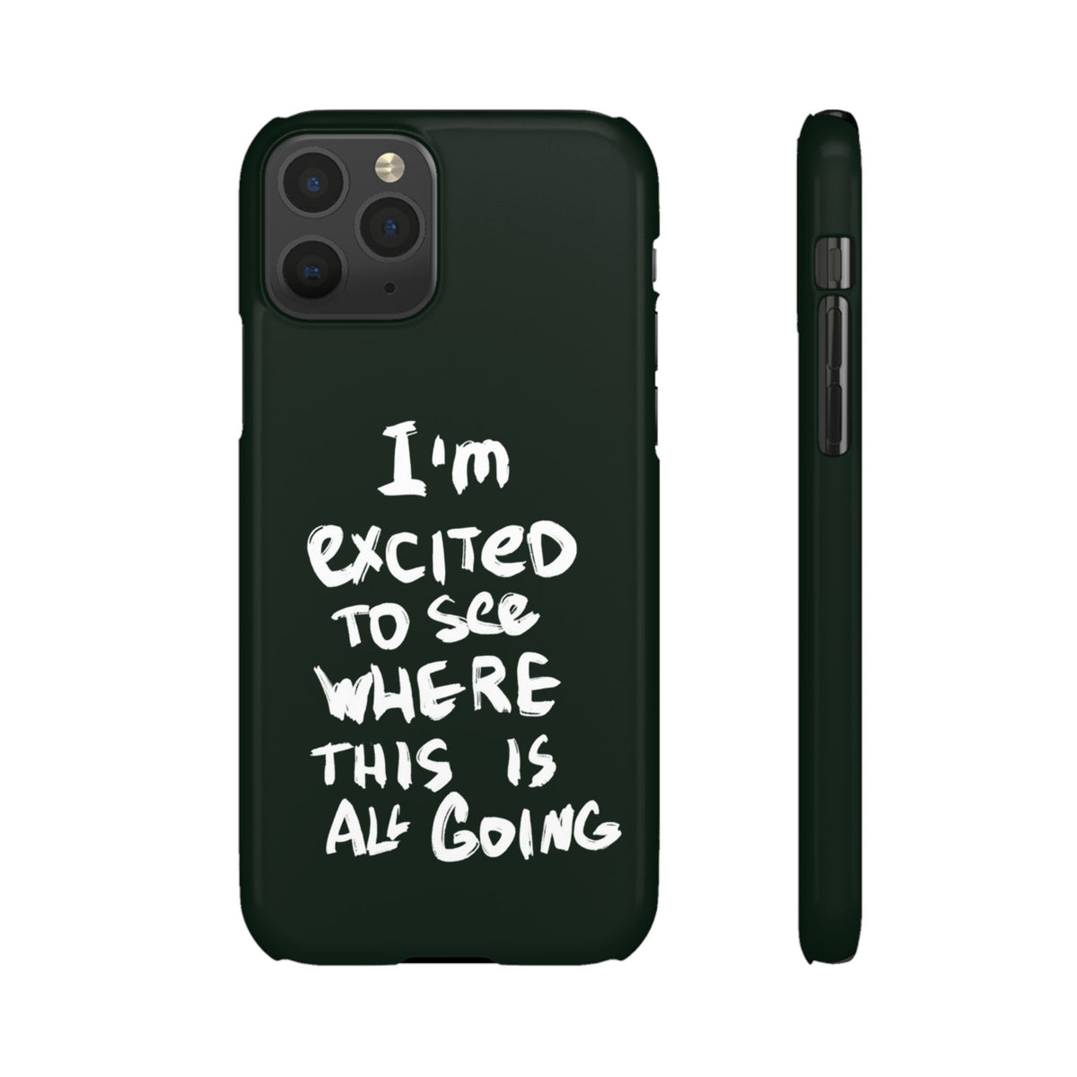 "I'M EXCITED TO SEE WHERE THIS IS ALL GOING" CASE