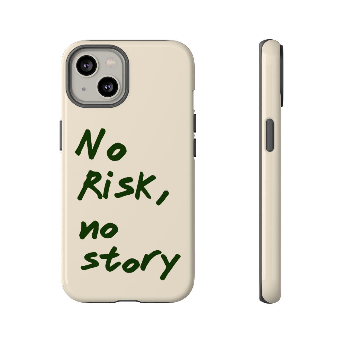 "NO RISK NO STORY" CASE